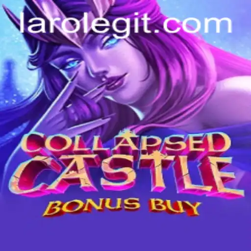 Explore the Thrilling World of CollapsedCastleBonusBuy