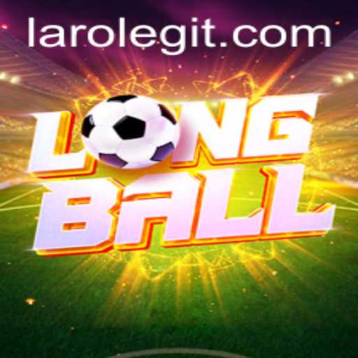 Unveiling LongBall: An Insight into the Dynamic World of Laro
